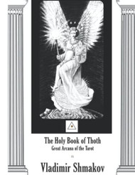 Holy Book of Thoth: The Great Arcana of the Tarot