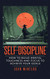 Self-Discipline: How To Build Mental Toughness And Focus To Achieve