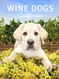 Wine Dogs California 3