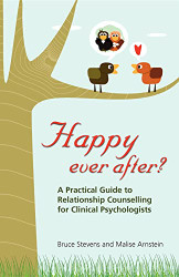 Happy Ever After?: A Practical Guide To Relationship Counselling
