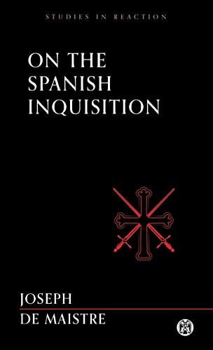 On the Spanish Inquisition - Imperium Press