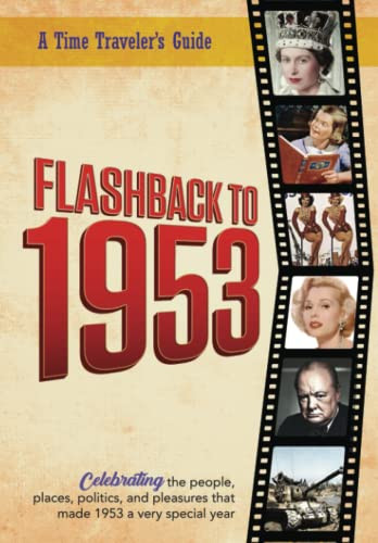 Flashback to 1953 - A Time Traveler's Guide