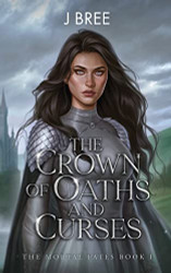 Crown of Oaths and Curses (The Mortal Fates)