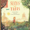 Seeds and Trees: A children's book about the power of words
