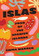 Islas: Food of the Spanish Islands