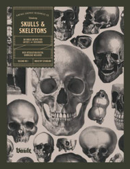 Skulls and Skeletons: An Image Archive and Anatomy Reference Book