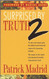 Surprised by Truth 2: 15 Men and Women Give the Biblical Volume 2