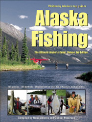 Alaska Fishing: The Ultimate Angler's Guide Deluxe