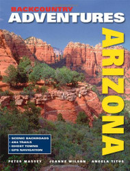 Backcountry Adventures Arizona (New Edition)