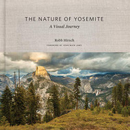 Nature of Yosemite: A Visual Journey
