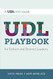 UDL Playbook for School and District Leaders (A Udl Now! Book)