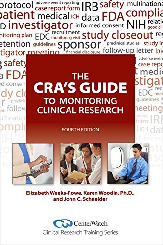 CRA's Guide to Monitoring Clinical Research