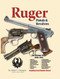 Ruger Pistols & Revolvers: The Vintage Years 1949-1973