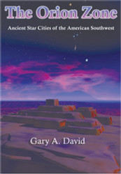 Orion Zone: Ancient Star Cities of the American Southwest