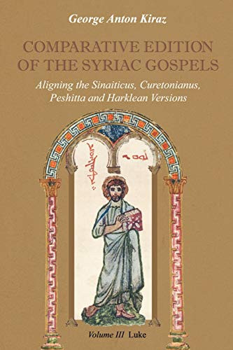 Comparative Edition of the Syriac Gospels Volume 3