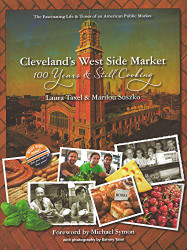 Cleveland's West Side Market: 100 Years and Still Cooking