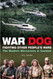 War Dog: Fighting Other People's Wars