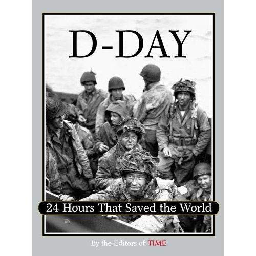 Time: D-Day: 24 Hours That Saved the World
