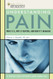 Understanding Pain: What It Is Why It Happens and How It's Managed