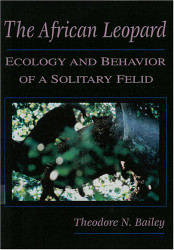 African Leopard: Ecology and Behavior of a Solitary Felid