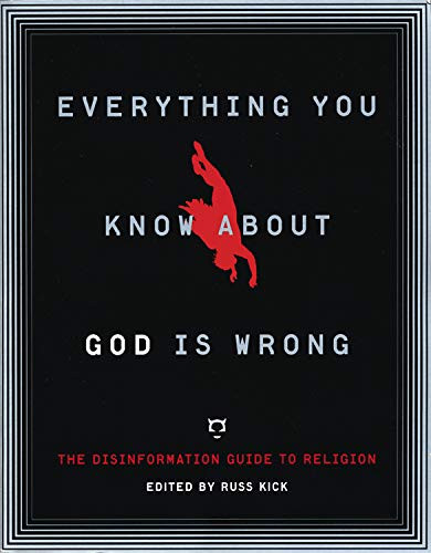 Everything You Know About God Is Wrong