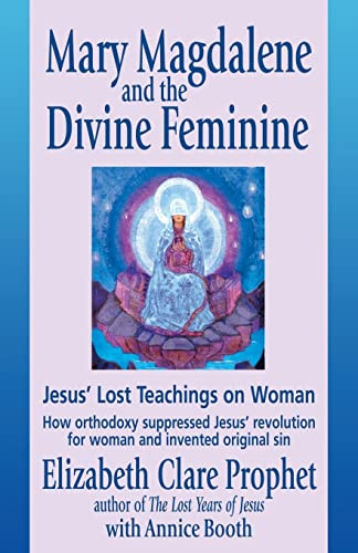 Mary Magdalene and the Divine Feminine