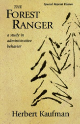 Forest Ranger: A Study in Administrative Behavior