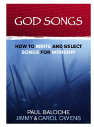 God Songs: How to Write and Select Songs for Worship
