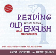 Reading Old English: A Primer and First Reader