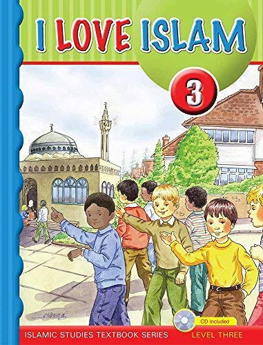 I Love Islam Textbook: Level 3 (With CD)