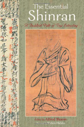 Essential Shinran: A Buddhist Path of True Entrusting