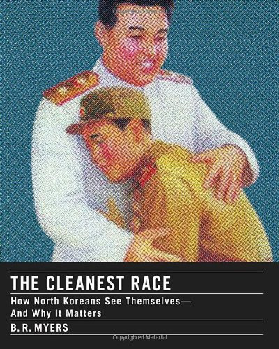 Cleanest Race: How North Koreans See Themselves and Why It