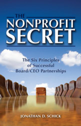 Nonprofit Secret: Six Principles of Successful Board/CEO