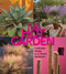 Hot Garden: Landscape Design for the Desert Southwest