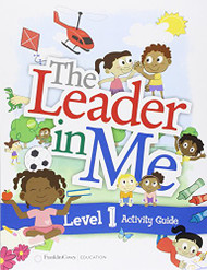 Leader In Me Activity Guide Level 1