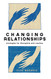 Changing Relationships: Strategies for Therapists and Coaches
