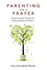 Parenting on a Prayer