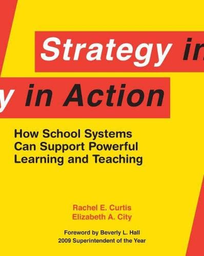 Strategy in Action: How School Systems Can Support Powerful Learning
