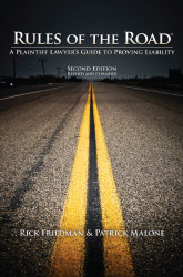Rules of the Road A Plaintiff Lawyer's Guide to Proving Liability