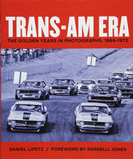 Trans-Am Era: 1966-1972 in Photographs