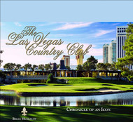 Las Vegas Country Club: Chronicle of an Icon