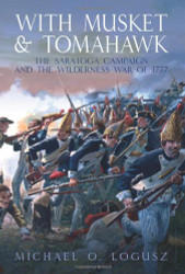 With Musket and Tomahawk Volume 1
