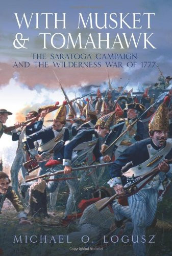 With Musket and Tomahawk Volume 1