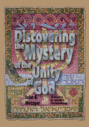 Discovering the Mystery of the Unity of God