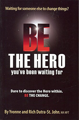 Be the Hero You've Been Waiting For