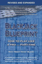Blackjack Blueprint: How to Play Like a Pro . . . Part-Time