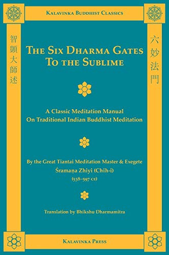 Six Dharma Gates to the Sublime
