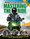 Mastering the Ride and Revised
