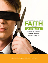 I Don't Have Enough Faith To Be An Atheist Workbook