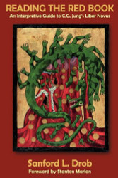 Reading The Red Book: An Interpretive Guide to C.G. Jung's Liber